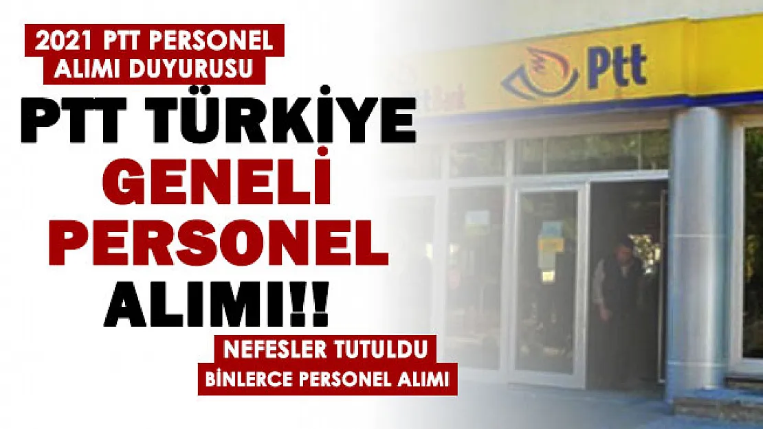 PTT Türkiye geneli farklı kadrolarda binlerce personel alımı duyurusu: Herkesin beklediği gelişme duyuruldu!