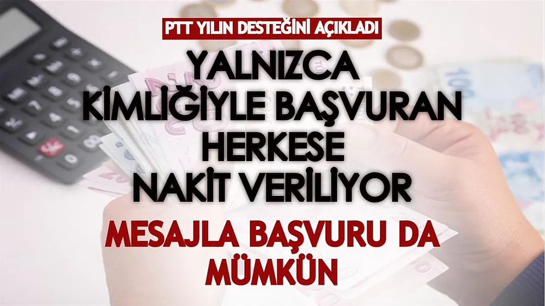 PTT yılın desteğini açıkladı! Yalnızca kimliğiyle başvuran herkes yararlanıyor, tek mesajla başvuru fırsatı var