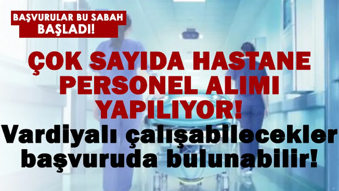 Resmi Gazete'de yayımlandı! Çok sayıda hastane personeli alınacak! Vardiyalı çalışabilecekler başvurabilir!