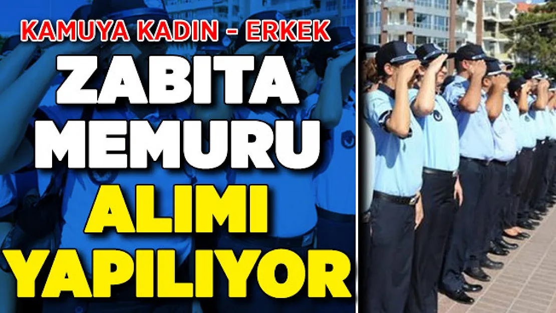 Resmi Gazete'de Yayımlandı: Kamuya Kadın Erkek Zabıta Memuru Alınıyor