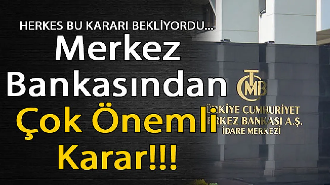 Resmi Gazete'de yayımlandı: Merkez Bankasından çok önemli karar
