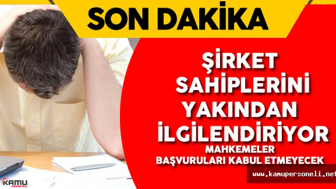 Resmi Gazete'de Yayımlandı! Şirket Sahiplerini Yakından İlgilendiriyor