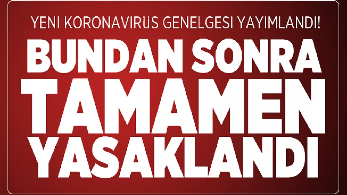 Restoran ve lokantalarla ilgili yeni koronavirüs genelgesi yayımlandı! Bundan sonra tamamen yasaklandı
