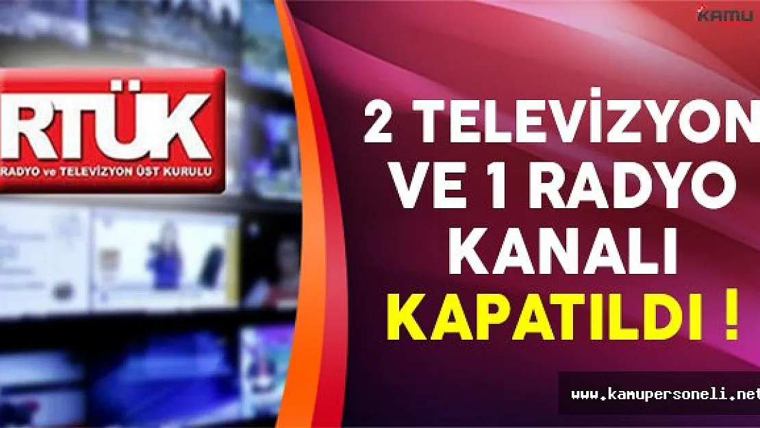 RTÜK, Uşak'ta 1 Televizyon ve 2 Radyoyu Kapattı !