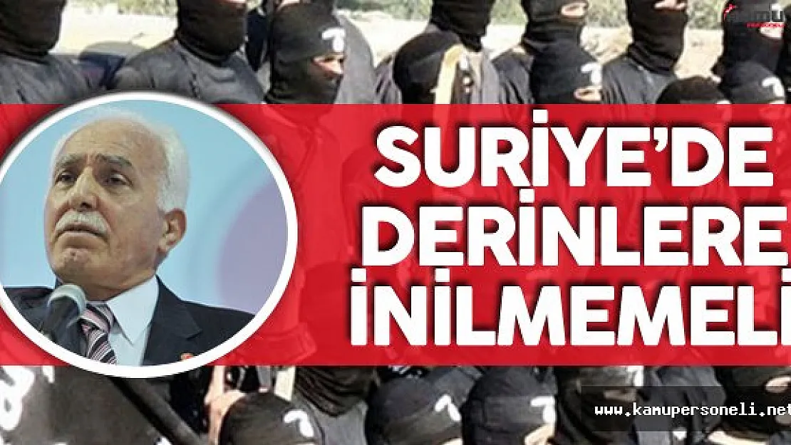 Saadet Partisi Genel Başkanı:" Suriye'de Derinlere İnilirse PYD İle Aynı Safta..."