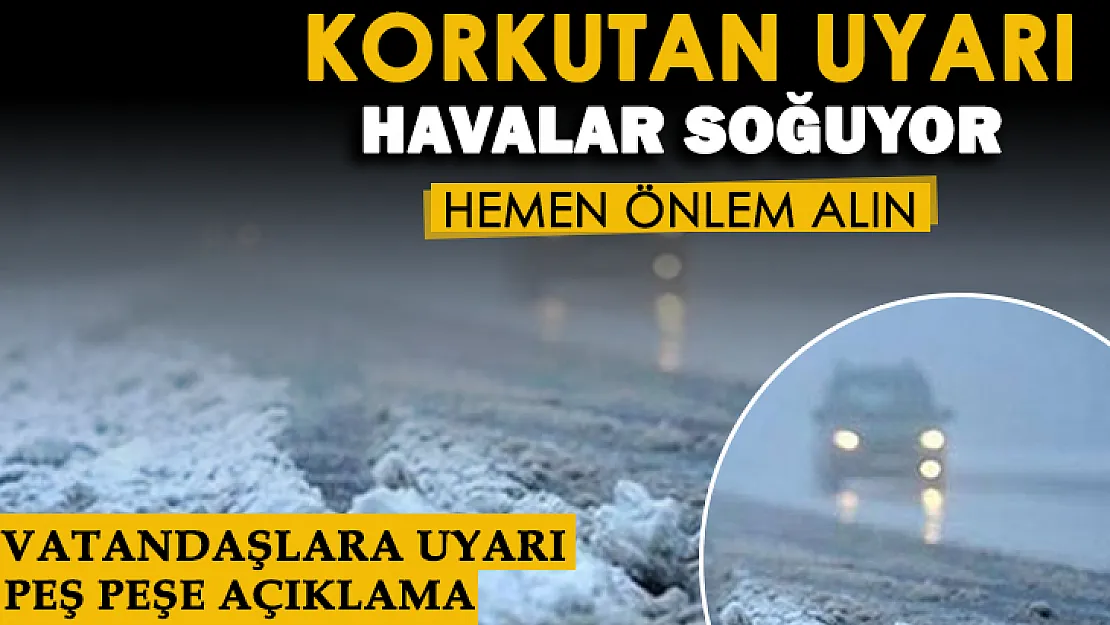 Sabah saatlerinde peş peşe korkutan uyarı yapıldı! Hemen önlem alın