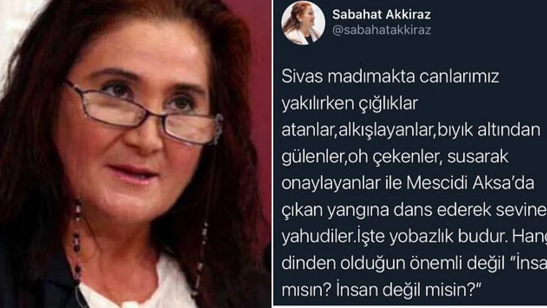 Sabahat Akkiraz'dan flaş Mescid-i Aksa yorumu!