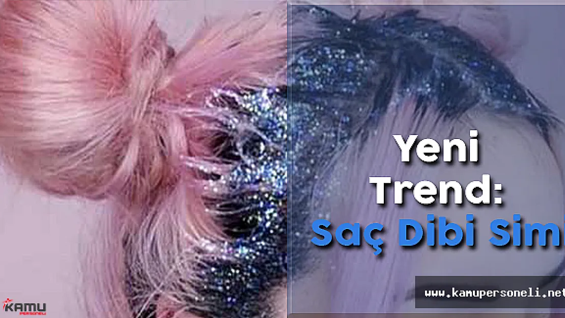 Saç Modasında Yeni Trend: Saç Dibi Simi