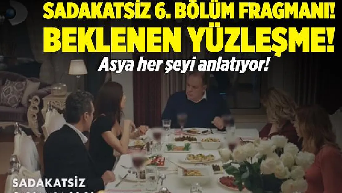 Sadakatsiz 6. bölüm fragmanı yayınlandı! Beklenen yemek sahnesi bu bölümde! Sadakatsiz 6. bölüm fragmanı izle! Sadakatsiz yeni bölüm fragmanı