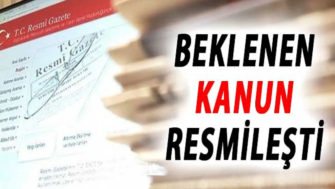 Sağlık Alanında Düzenlemeler İçeren  Kanın Resmi Gazete'de Yayımladı