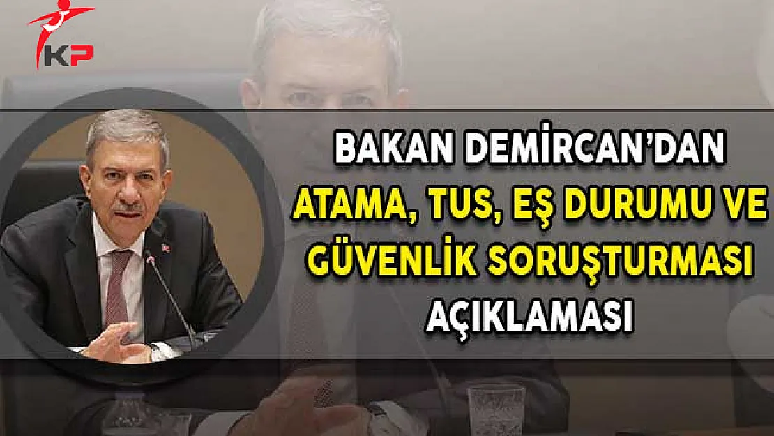 Sağlık Bakanı Demircan'dan Atama, Eş Durumu ve TUS Açıklaması!