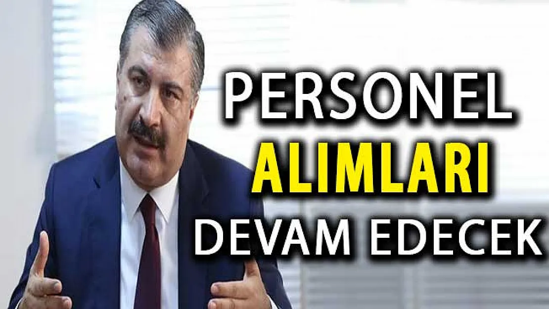 Sağlık Bakanı Koca'dan Çok Önemli Personel Alımı Açıklaması