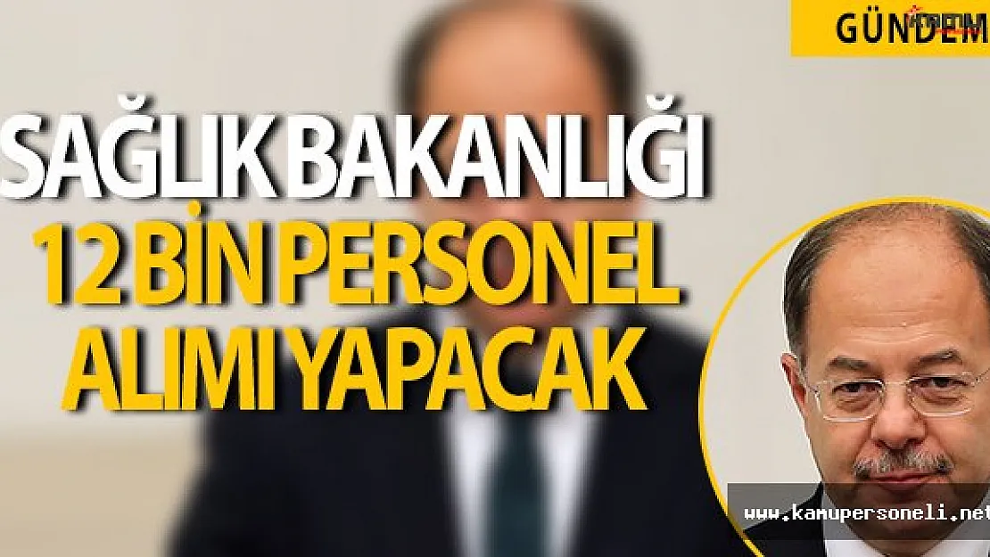 Sağlık Bakanlığı 12 Bin Personel Alımı İçin Hazırlanıyor