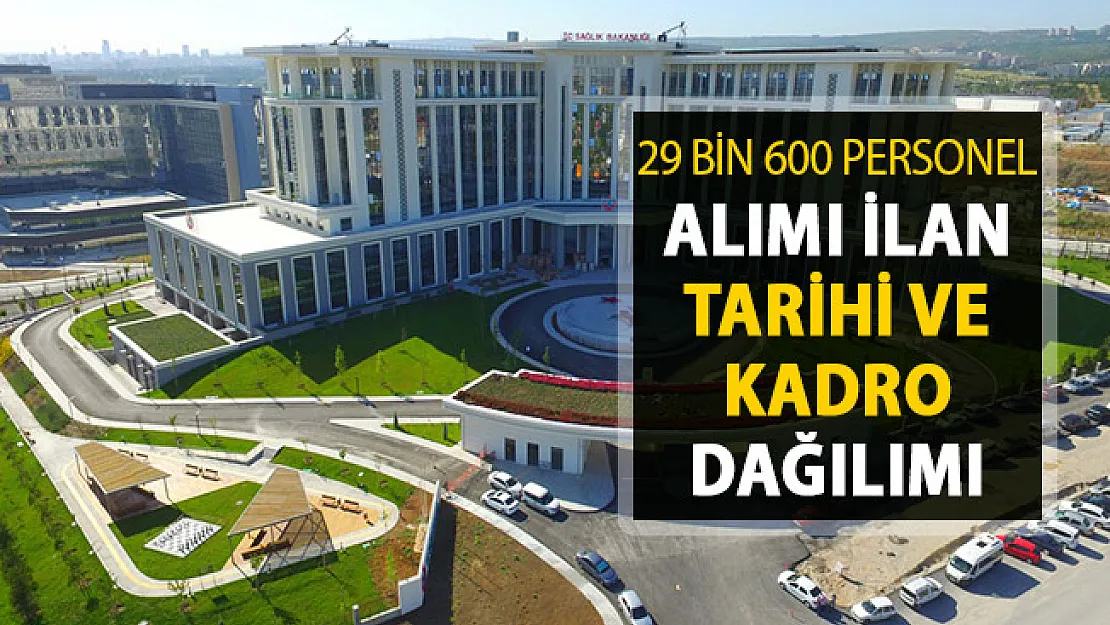 Sağlık Bakanlığı 29 Bin 600 Kamu Personeli Alımı ! İşte İlan Tarihi ve Kadro Dağılımı
