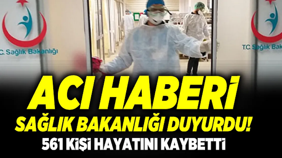 Sağlık Bakanlığı Covid 19 verilerini açıkladı! Türkiye'de son 1 haftada 561 kişi hayatını kaybetti