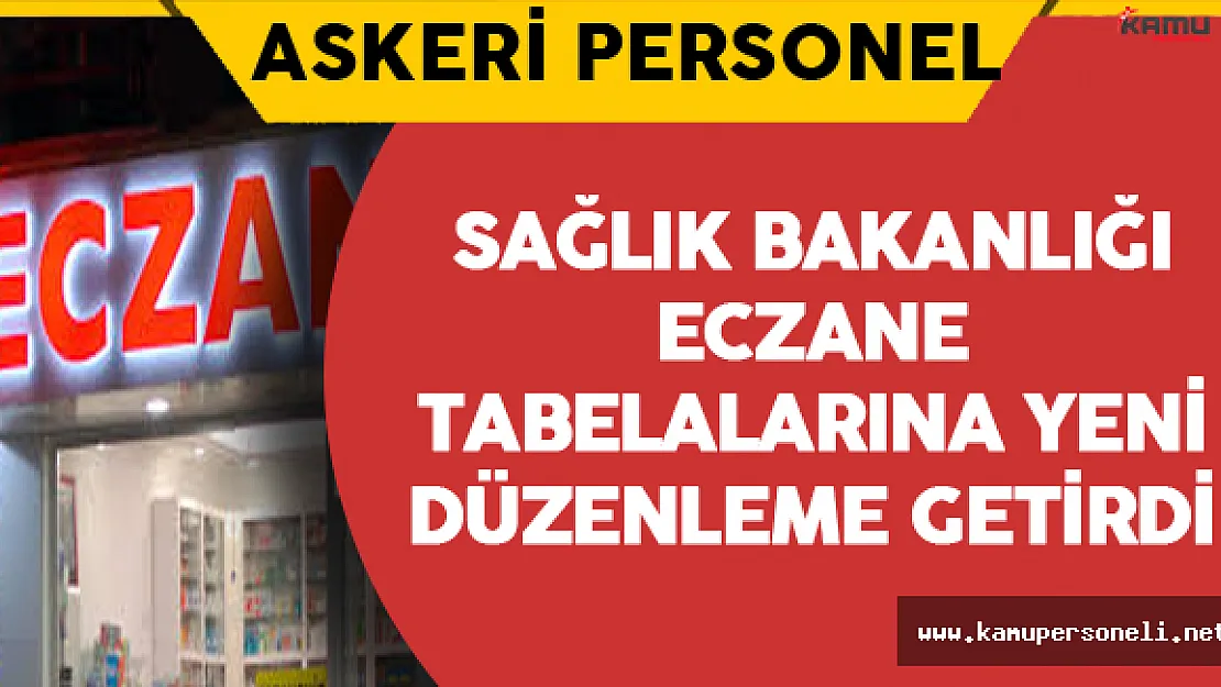 Sağlık Bakanlığı Eczane Tabelalarına Yeni Düzenleme Getirdi