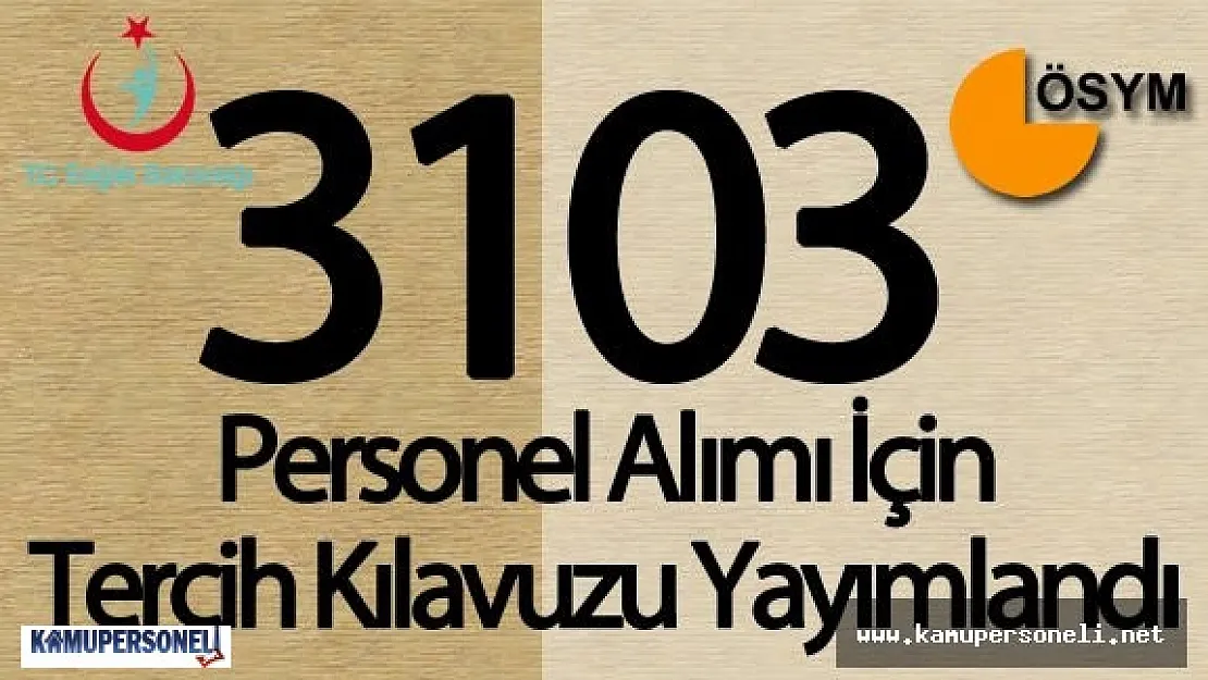 Sağlık Bakanlığı KPSS  2016/3 Tercih Kılavuzu ÖSYM Tarafından Yayımlandı