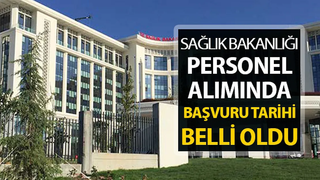 Sağlık Bakanlığı Personel Alımında Başvuru Tarihi Belli Oldu !