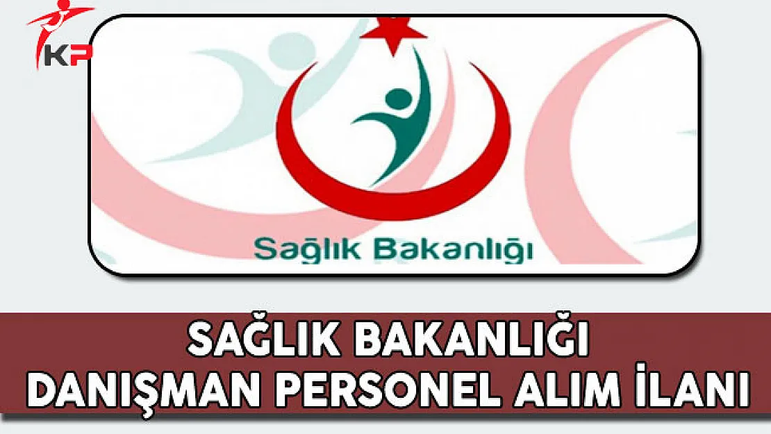 Sağlık Bakanlığı Rapor Bazlı Danışman Alım İlanı