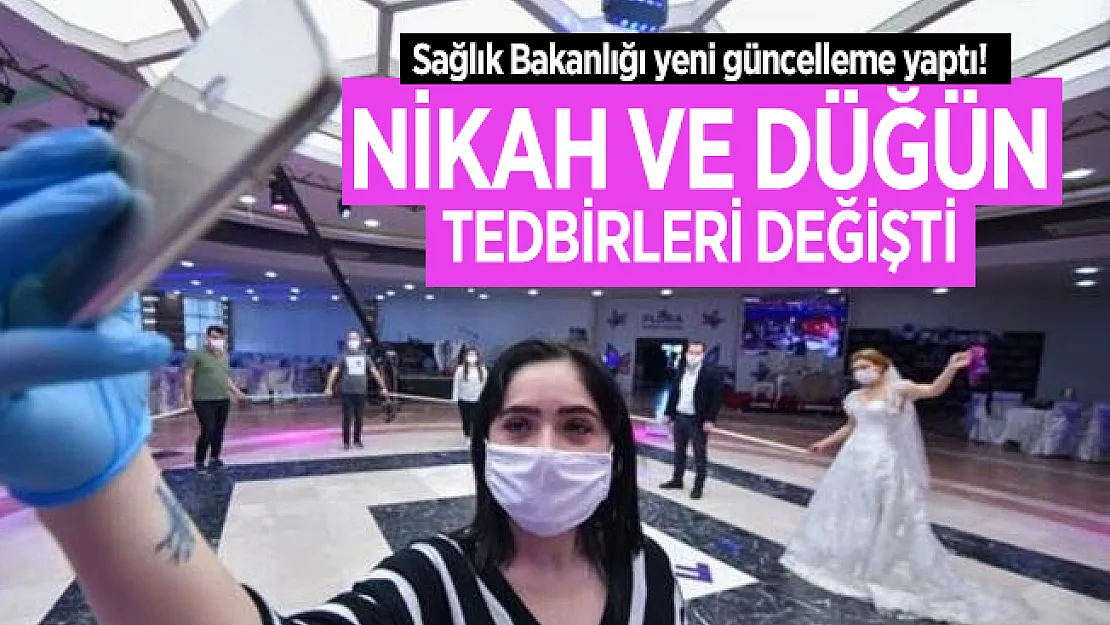 Sağlık Bakanlığı yeni güncelleme yaptı! Nikah ve düğün tedbirleri değişti