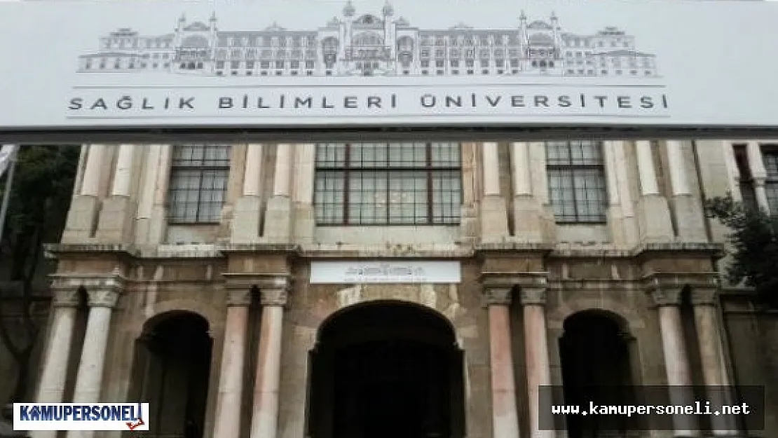 Sağlık Bilimleri Üniversitesi Akademik Personel Alımı