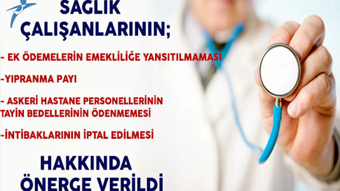 Sağlık Çalışanlarının Emeklilikleri ve Diğer Mağduriyetleri Hakkında Önerge Verildi