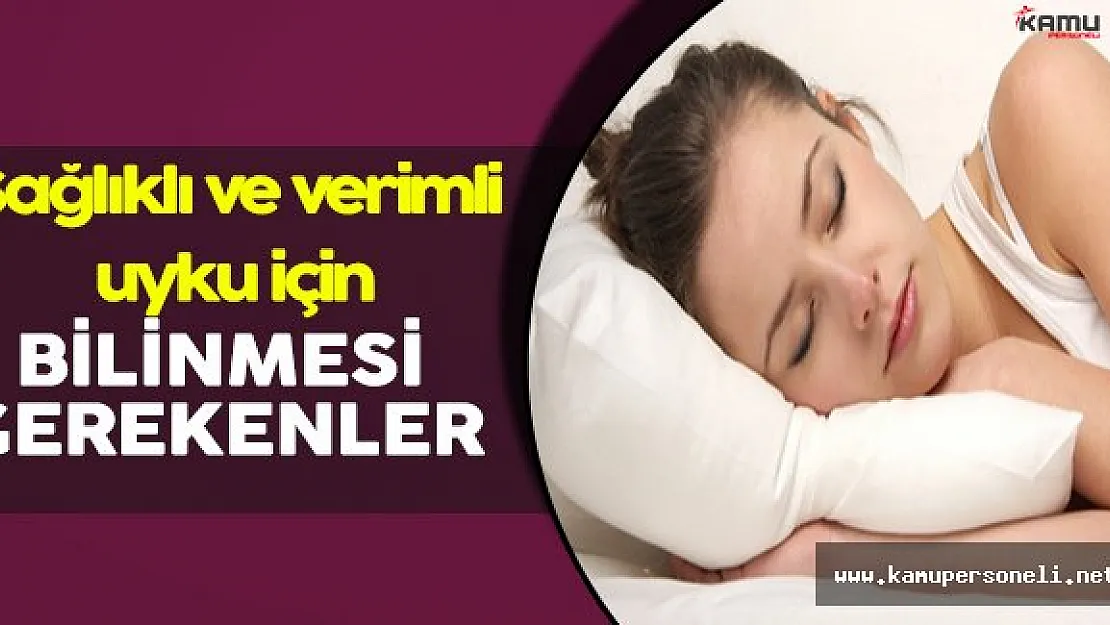 Sağlıklı Bir Uyku Süresi İçin Bilinmesi Gerekenler