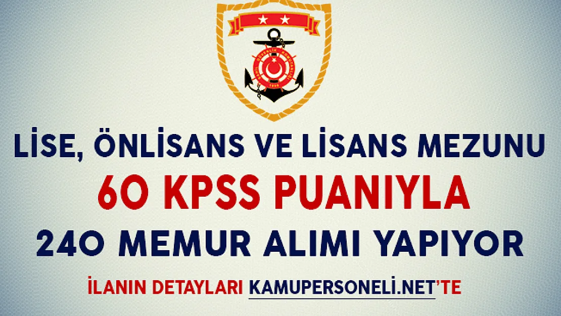Sahil Güvenlik Komutanlığı Memur Alımı Yapıyor (Lise, Önlisans ve Lisans Mezunu)