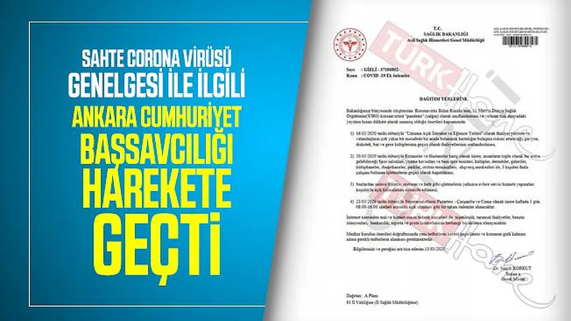 Sahte corona virüsü genelgesi ile ilgili Ankara Cumhuriyet Başsavcılığı harekete geçti