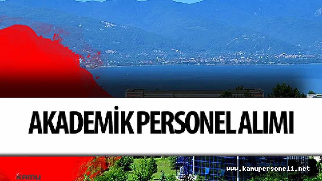 Sakarya Üniversitesi Akademik Personel Alımı Yapacak