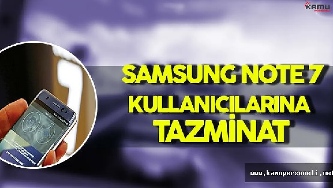 Samsung Note 7 Kullanıcıları Tazminat Alacak