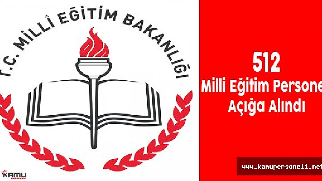 Şanlıurfa'da 512 Milli Eğitim Personeli Görevden Alındı