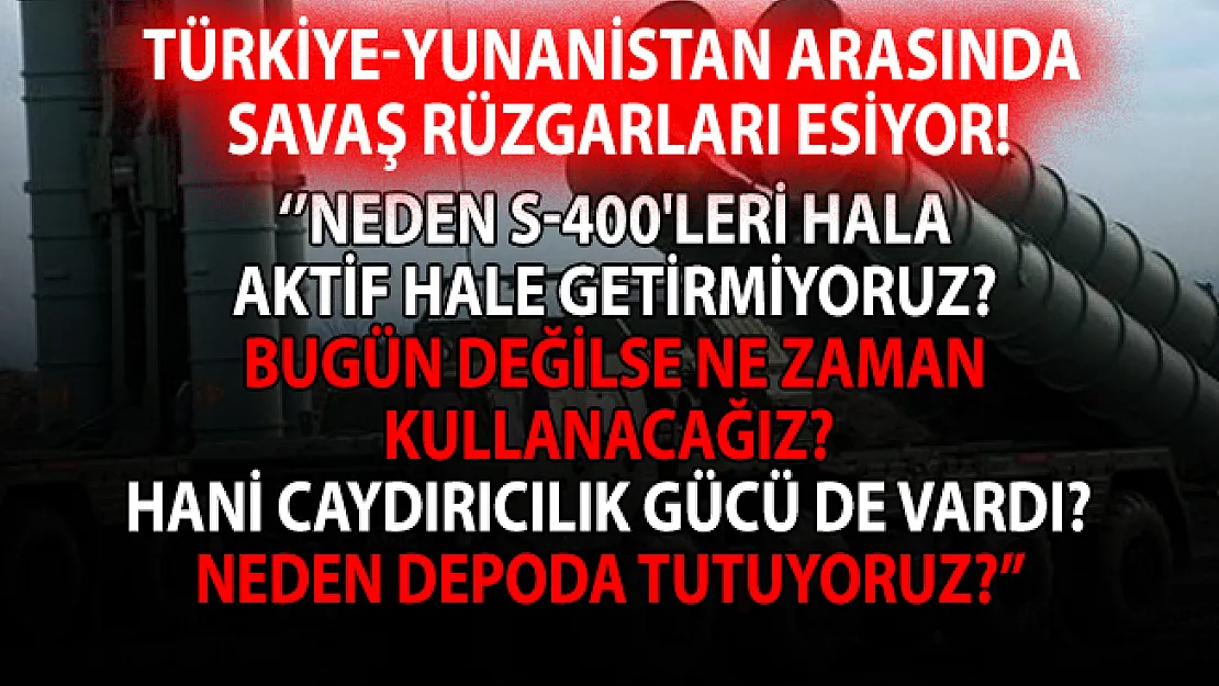 Savaş rüzgarları eserken S-400 füzelerinin hala aktif hale getirilmediği iddia edildi!