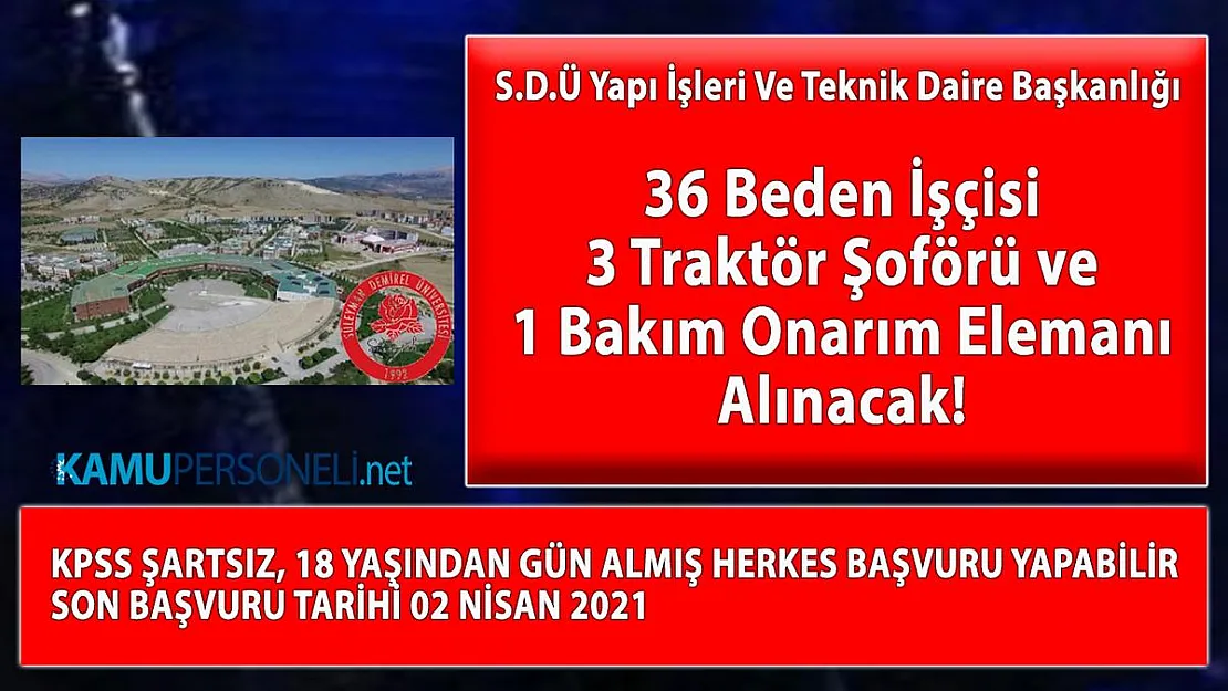 SDÜ İŞKUR aracılığı ile işçi alımı yapacak!