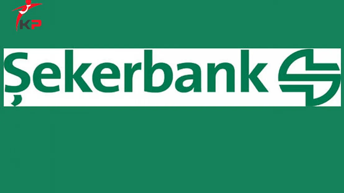 Şekerbank Personel Alımlarına Devam Ediyor