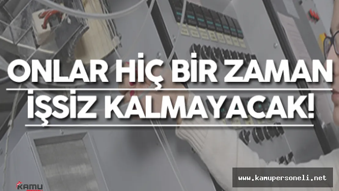 Şeref Fayat: &quotOnlar Hiç Bir Zaman İşsiz Kalmayacak!"