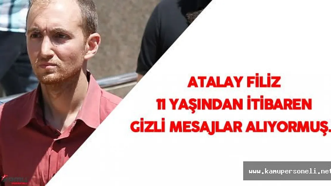 Seri Cinayet Şüphelisi Atalay Filiz'in İlginç İfadesi Ortaya Çıktı