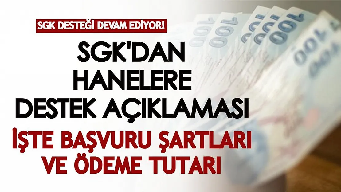 SGK'dan hanelere destek açıklaması! İşte başvuru şartları ve ödeme tutarı...