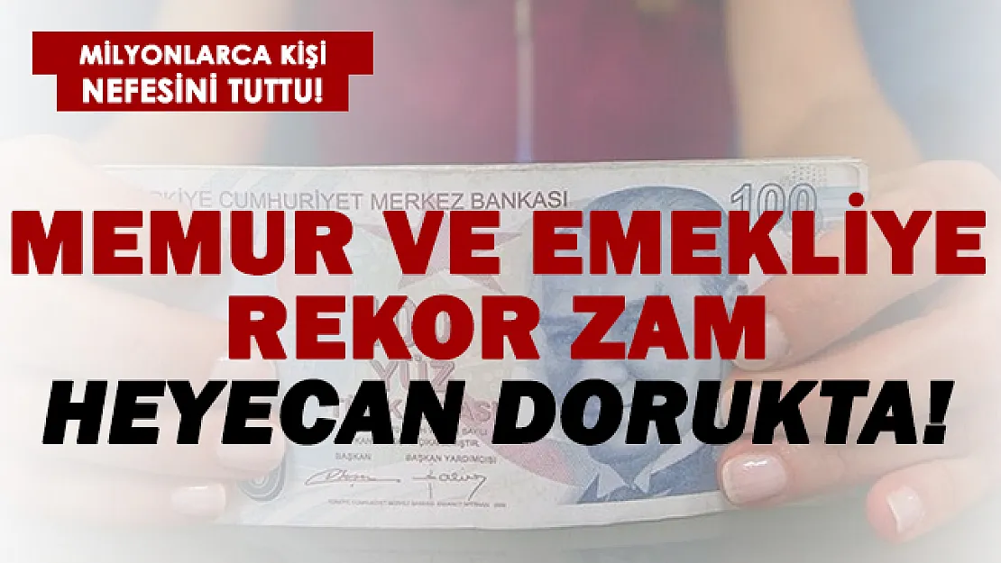 Sıcak gelişme: Memur emekliler için rekor zam!