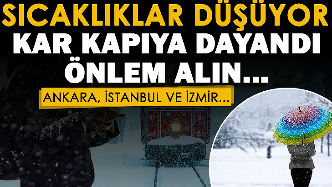 Sıcaklıklar aniden düşüyor! Flaş gelişme: Kar kapıya dayandı! Ankara, İstanbul ve İzmir...