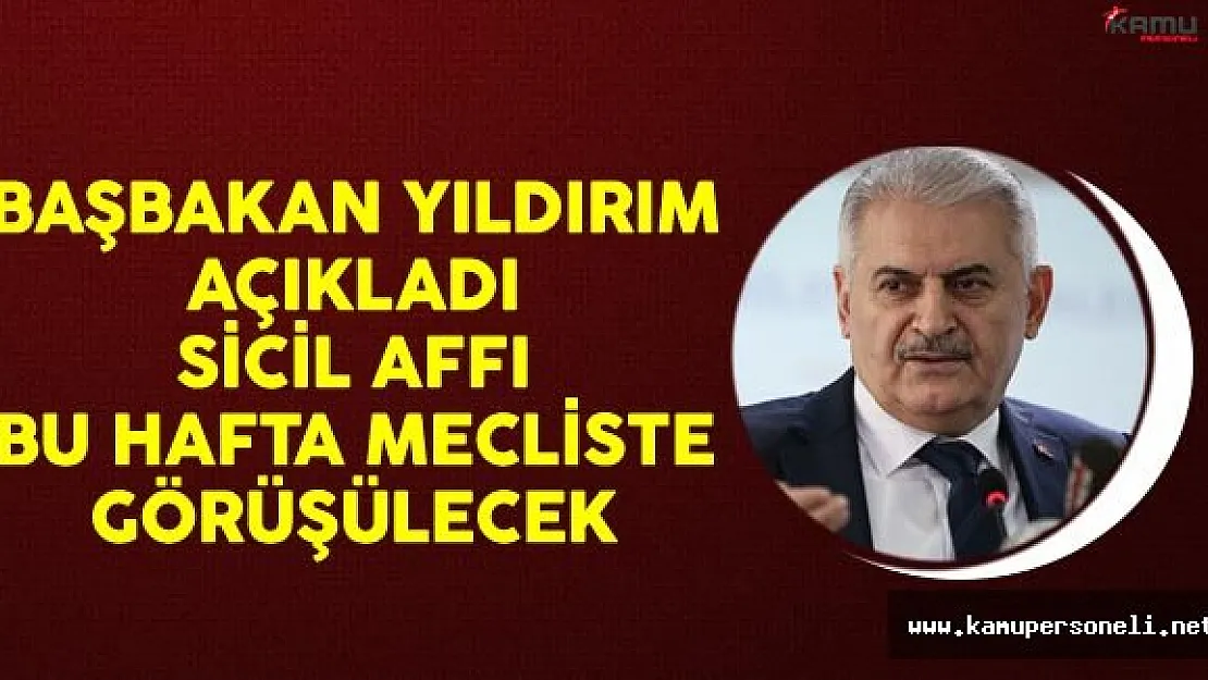 Sicil Affı Bu Hafta TBMM'de Görüşülecek