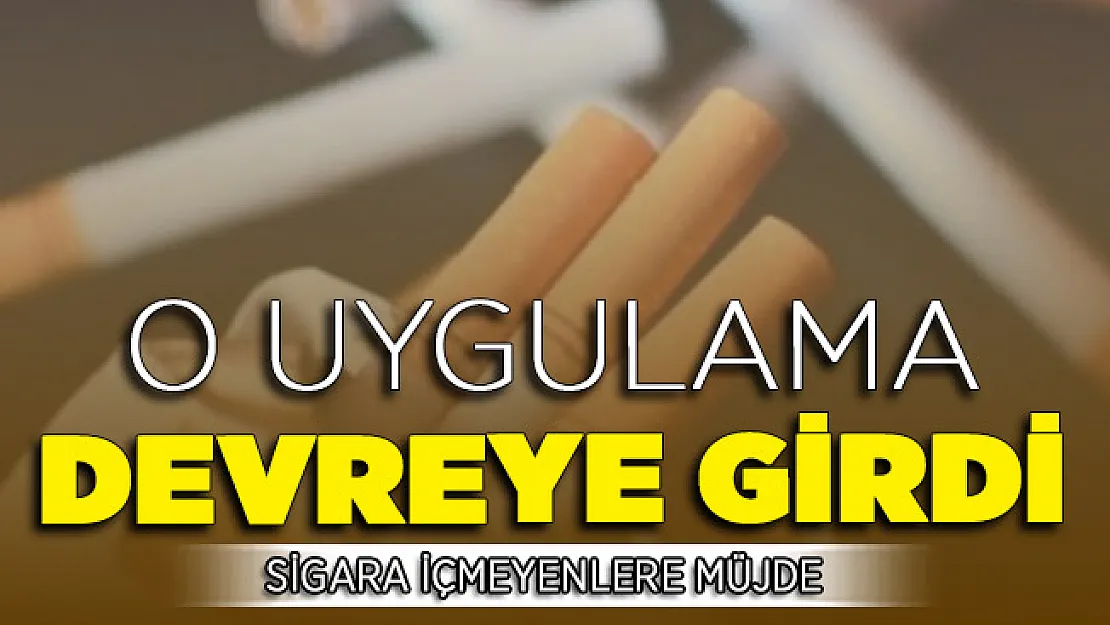 Sigara İçmeyenlere Müjde ! O Uygulama Devreye Girdi