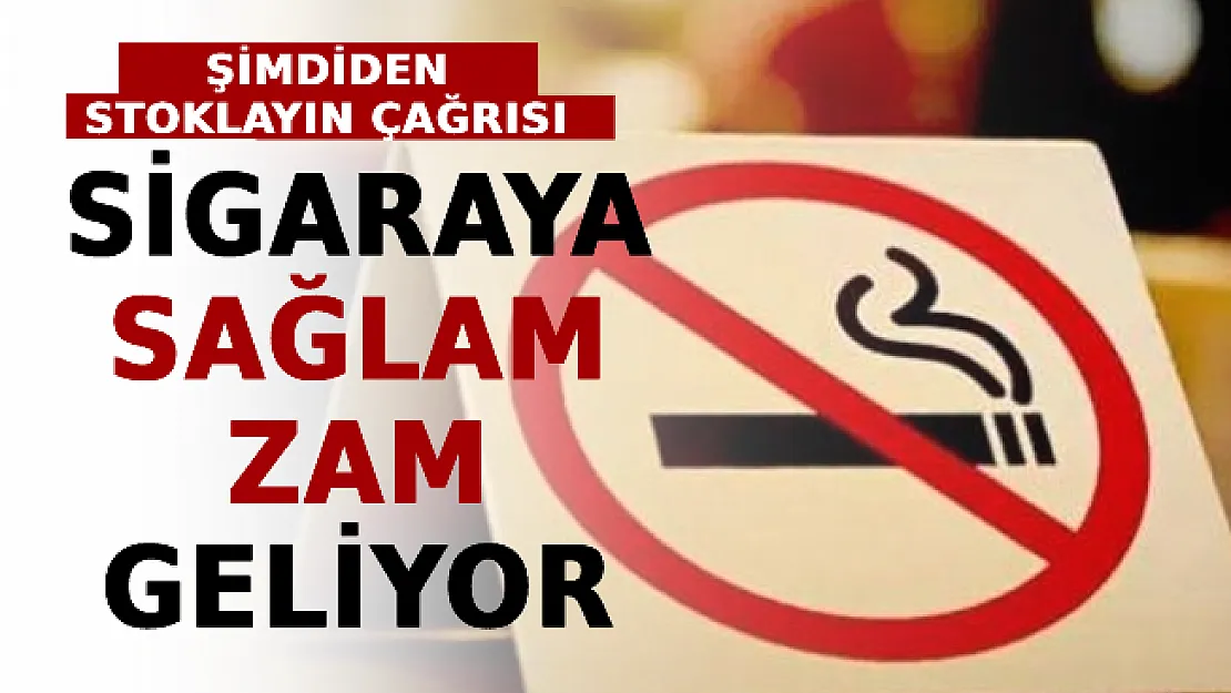 Sigaraya Sağlam Zam Geliyor: Şimdiden Stoklayın