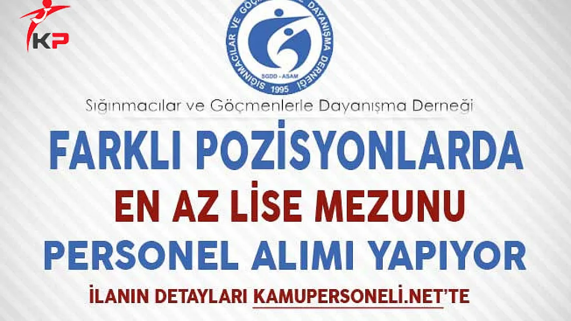 Sığınmacılar ve Göçmenlerle Dayanışma Derneği Farklı İllerde Personel Alıyor
