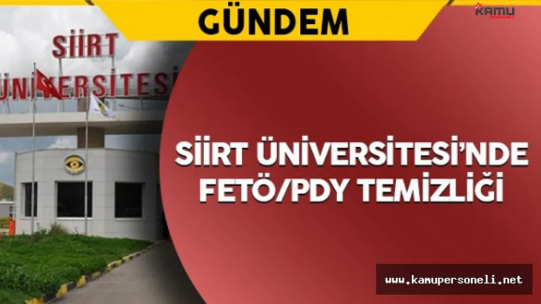 Siirt Üniversitesinde FETÖ Operasyonu