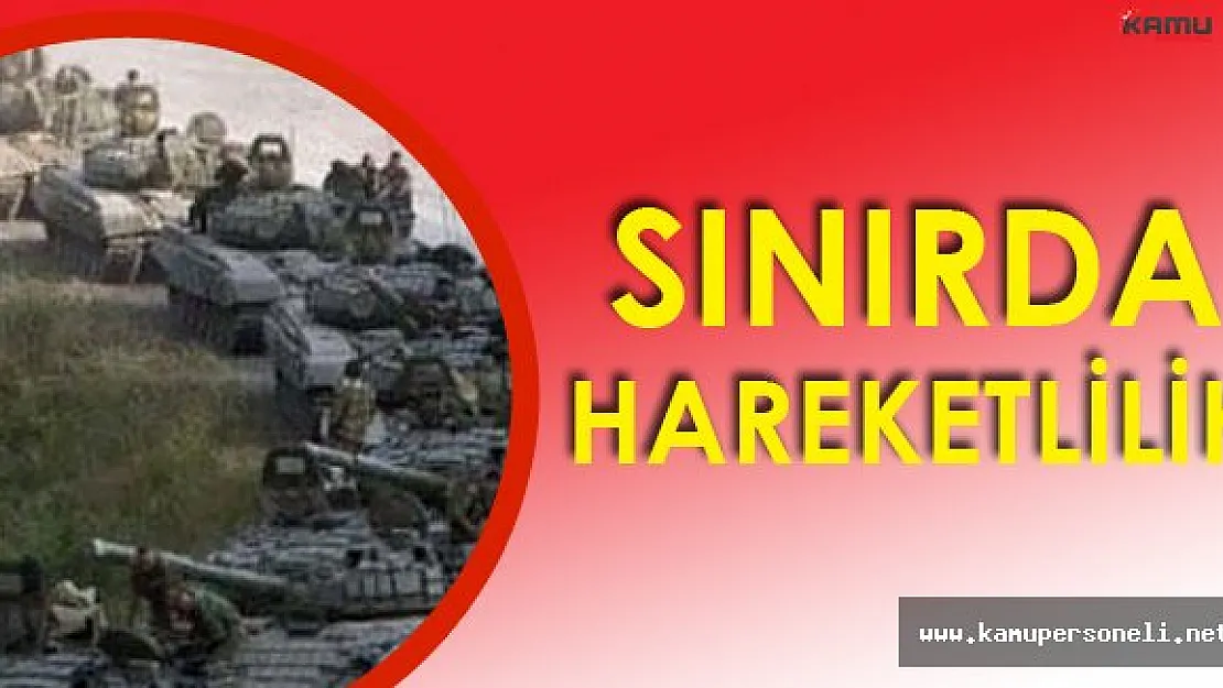 Sınır Bölgesine Zırhlı araç ve Personel Sevk Edildi