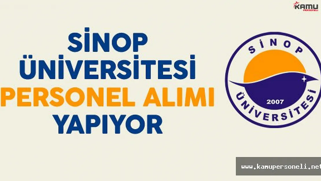 Sinop Üniversitesi Personel Alımı Yapıyor