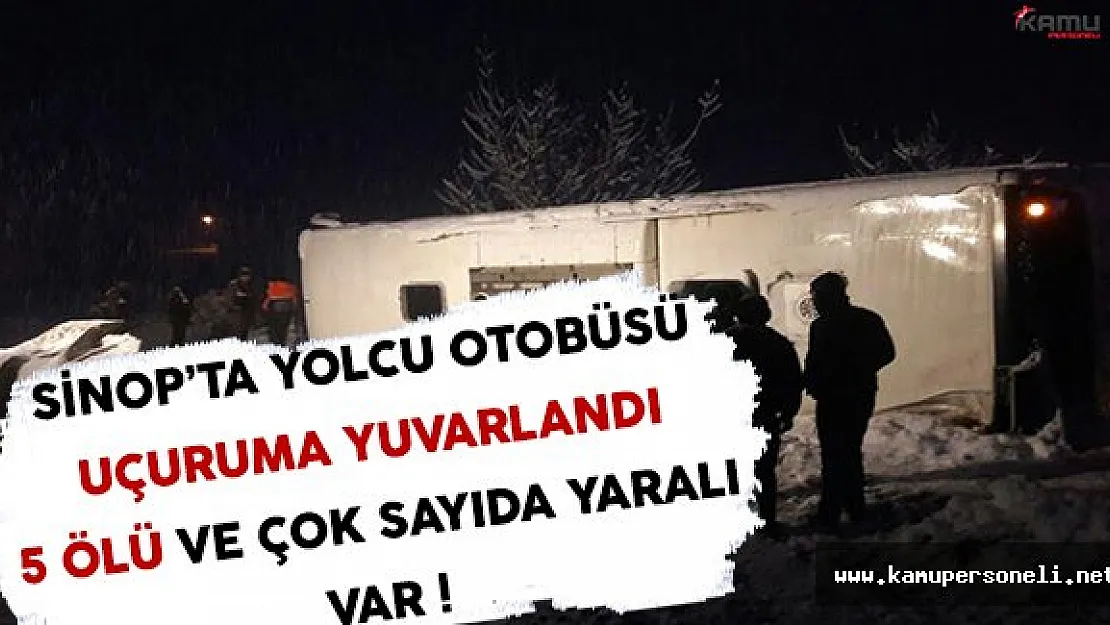 Sinop'ta Yolcu Otobüsü Uçuruma Yuvarlandı (Ölü ve Yaralılar Var)