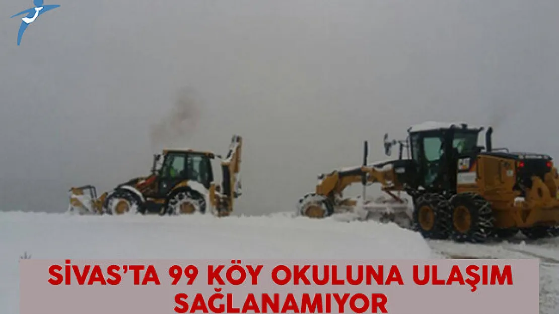 Sivas'ta 99 Köy Okuluna Ulaşım Sağlanamıyor