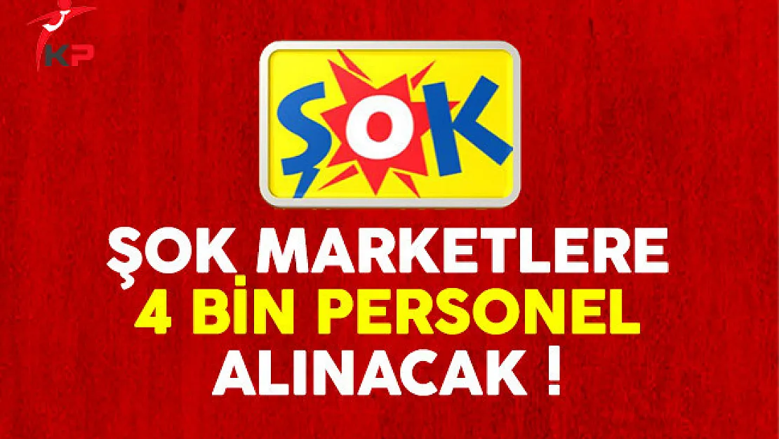 Şok Marketlere 4 bin personel alınacak